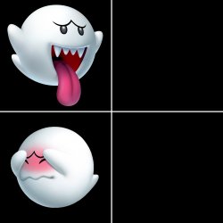 Drake alternative Boo ghost from Super Mario (reversed, dark) Meme Template