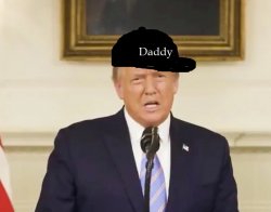 Trump Daddy Meme Template