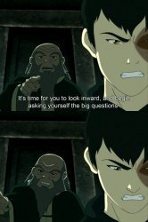 Iroh tells Zuko to look inward and ask real questions Meme Template