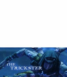 The trickster Meme Template
