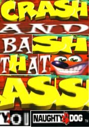Crash and bash that ass you naughty dog Meme Template