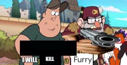 I WILL KILL A FURRY Meme Template