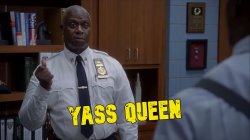 Holt "Yass queen" Meme Template
