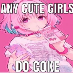 Any cute girls do coke Meme Template