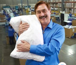 MIke Lindell My Pillow Meme Template