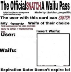 Official Snatch A waifu pass Meme Template