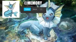 memory's vaporeon announcement Meme Template