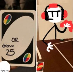 Uno Draw 25 Cards Charles Meme Template