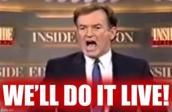 Bill O’Reilly we’ll do it live Meme Template