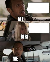 Siri vs. You conversation Meme Template