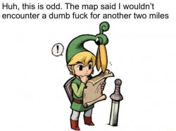 The map said i wouldn't encounter a dumb fuck for another two mi Meme Template