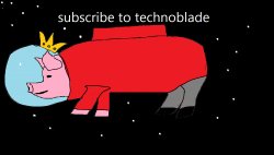 subscribe to technoblade Meme Template