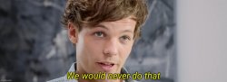 Louis Tomlinson We would never do that Meme Template