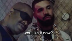 Drake you like it now Meme Template