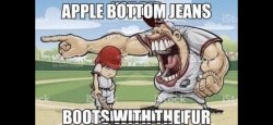 Apple Bottom Jeans Meme Template