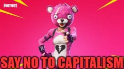 Fortnite say no to capitalism Meme Template