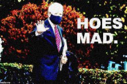 Joe Biden hoes mad deep-fried 1 Meme Template