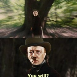 Hitler You will? Meme Template