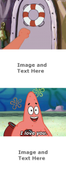 Who is Patrick saying I Love you to you decide Meme Template