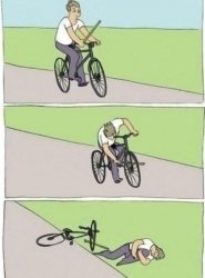 stick in bike meme Meme Template