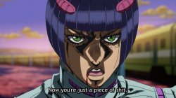 Bruno Buccellati Now you're just a piece of shit Meme Template