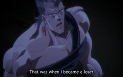 Polnareff That was when I became a loser Meme Template