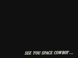 Cowboy Bebop See you space cowboy Meme Template