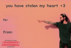 Dashboard Confessional - Stolen Valentine's Day Card Meme Template
