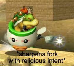 sharpens fork with religious intent Meme Template