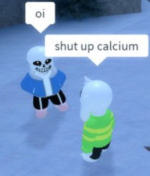 shut up calcium Meme Template