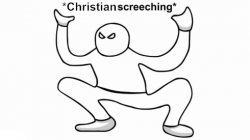 Christian Screeching Meme Template