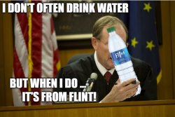 Judge drinks Flint water Meme Template