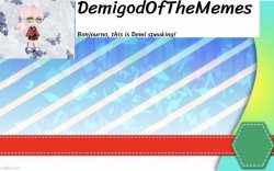 DemigodOfTheMemes Announcement Meme Template