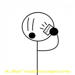 Hello, officer? I would like to report a crime Meme Template