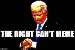 Joe Biden the Right can't meme deep-fried Meme Template