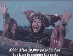 MMPR Rita Repulsa After 10,000 years I'm free Meme Template