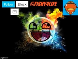 Fishy4Life Template Meme Template