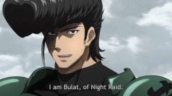 Akame ga Kill! I am Bulat, of Night Raid Meme Template