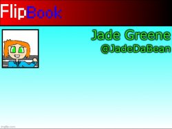 Jade's Flipbook Meme Template