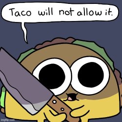 Taco Killer Meme Template