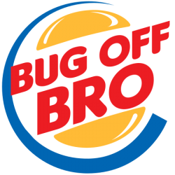 Burger King bug off bro Meme Template
