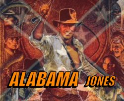 Alabama Jones Meme Template