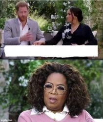 Harry, Meghan and Oprah Meme Template