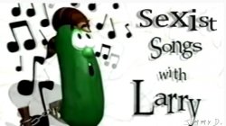 sexist songs with larry Meme Template