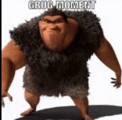 Grug Moment Meme Template