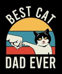 Best cat dad ever Meme Template