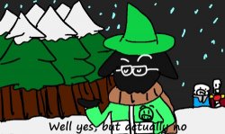 Ralsei Well Yes, but Actually No Meme Template