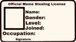 Meme Stealing Lisence 2.0 Meme Template