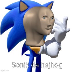 Sonik da hejhog Meme Template