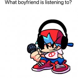 What is boyfriend listening to? Meme Template